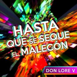 Album cover of Hasta Que Se Seque el Malecón