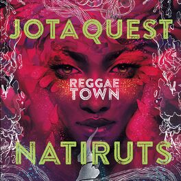 Album cover of Reggae Town (feat. Natiruts)