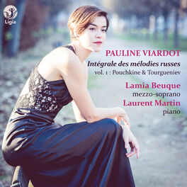 Album cover of Viardot: Intégrale des mélodies russes, Vol. 1 (Pouchkine & Tourgueniev)