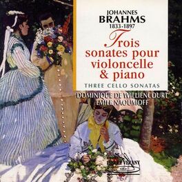 Album cover of Brahms : 3 sonates pour violoncelle & piano