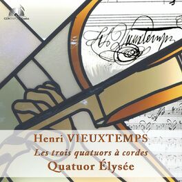 Album cover of Henri Vieuxtemps - Les trois quatuors à cordes