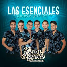 Album cover of Las Esenciales (Cumbia Peruana)