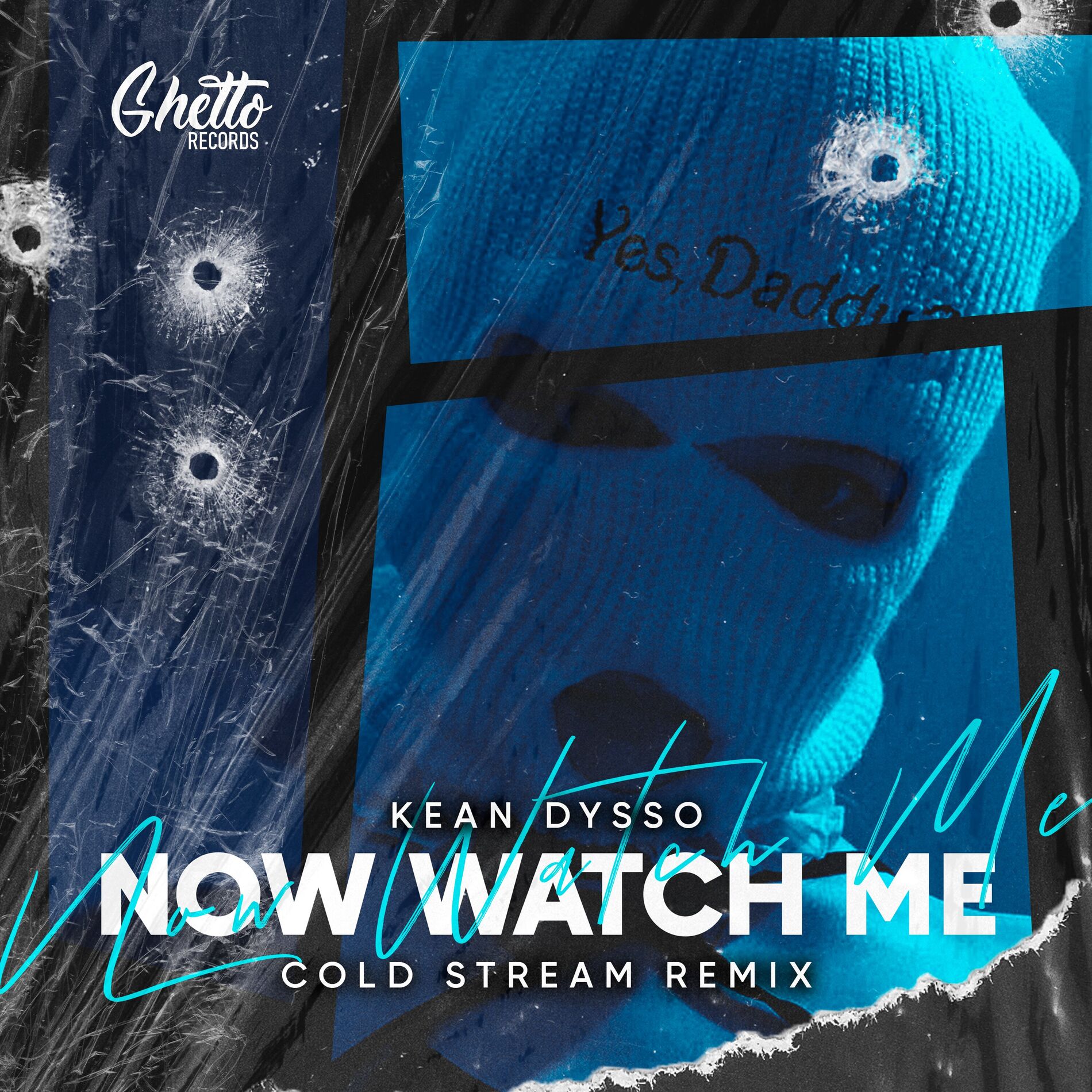 KEAN DYSSO Now Watch Me COLD STREAM Remix letras e musicas Deezer