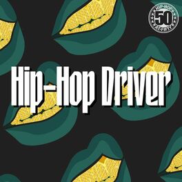 Album cover of Hip-Hop Driver