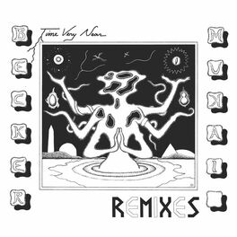 Album cover of Time Very Near (Remixes)