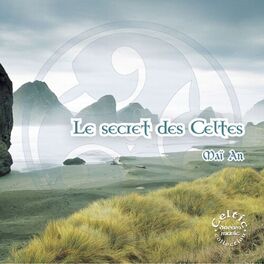 Album cover of Celtic Dreams: Le Secret Des Celtes