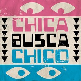 Album cover of Chica busca chico