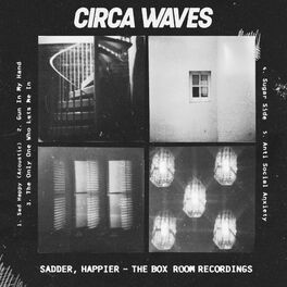 Album cover of Sadder, Happier - The Box Room Recordings