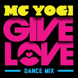 Album cover of Give Love (Dance Mix)