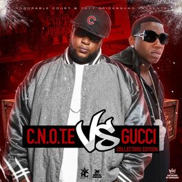 Album cover of C.N.O.T.E Vs Gucci: Collectors Edition