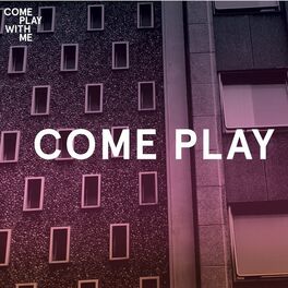 Album cover of Come Play