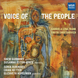 Album cover of Voice of the People - Shostakovich: Violin Sonata; Frank: Sueños de Chambi, 4 Canciones Andinas