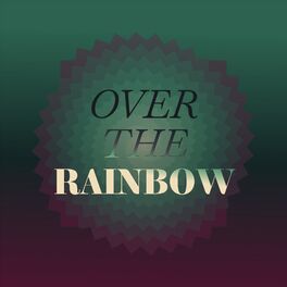 Album cover of Over the Rainbow