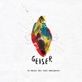 Album cover of Geiser: Lo Mejor del Rock Emergente - Vol. 1 Argentina