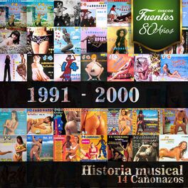 Album cover of Historia Musical 14 Cañonazos (1991 - 2000)