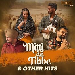 Album cover of Mitti De Tibbe & Other Hits