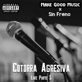 Album cover of Cotorra agresiva live parte 5 (feat. sin freno) [Live]