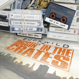 Album cover of Buckwild Presents: Diggin' in the Crates - Rare Studio Masters (1993-1997)