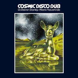Album cover of Dr. Steven Stanley Meets Yasushi Ide Cosmic Disco Dub