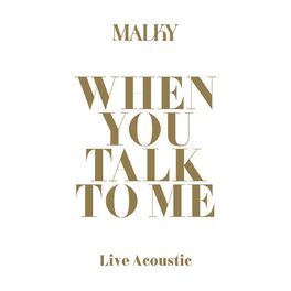 Album cover of When You Talk to Me (Acoustic Version)