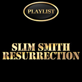 Album cover of Slim Smith Resurrection Playlist