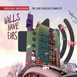 Album cover of Walls Have Ears: the Dub Colossus Remix EP