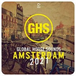 Album cover of Global House Sounds - Amsterdam 2021