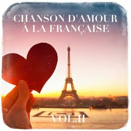 Album cover of Chanson d'amour à la française, Vol. 2