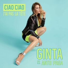 Album cover of Ciao Ciao (J'ai pas la tête) (feat. Anto Paga)
