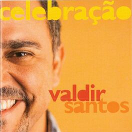 Album cover of Valdir Santos Celebração