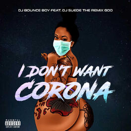 Album cover of I Don't Want Corona