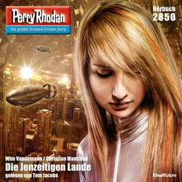 Album cover of Die Jenzeitigen Lande - Perry Rhodan - Erstauflage 2850 (Ungekürzt)