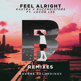 Album cover of Feel Alright (Remixes)