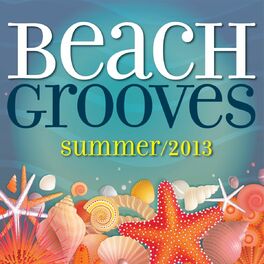 Album cover of Beach Grooves, Summer 2013