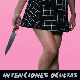 Album cover of Intenciones Ocultas