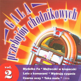 Album cover of Gala przebojów chodnikowych Vol.2