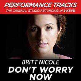 Album cover of Don't Worry Now (Performance Tracks) - EP