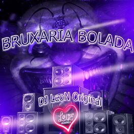 Album cover of BRUXARIA BOLADA