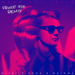 Album cover of When You Leave (Prince Fox Remix)