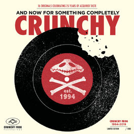 Album cover of And Now for Something Completely Crunchy