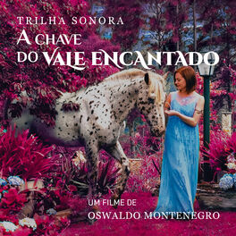 Album cover of Trilha Sonora do Filme A Chave do Vale Encantado