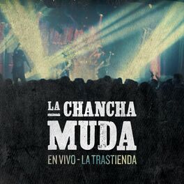 Album cover of La Chancha Muda (En Vivo, La Trastienda)