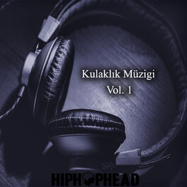 Album cover of Kulaklık Müzigi, Vol. 1