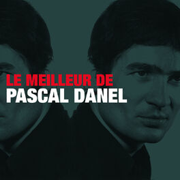Album cover of Le Meilleur De Pascal Danel
