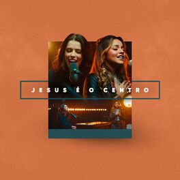 Album cover of Jesus é o Centro (Jesus At The Center) (Ao Vivo)