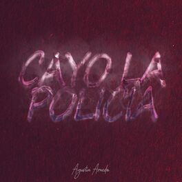 Album cover of Cayo La Policia