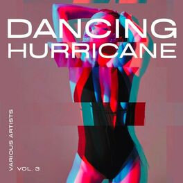 Album cover of Dancing Hurricane, Vol. 3