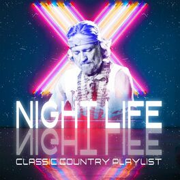 Album cover of Night Life (Classic Country Playlist)