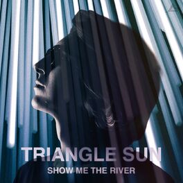 Album cover of Show Me The River