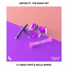 Album cover of U I Need (feat. The Ready Set) (tofû & nelle Remix)